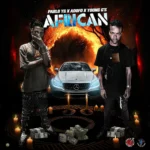 Pablo YG x Adofo x Young G’s – African