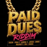 Paid Dues Riddim – Boogy Rankss