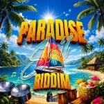 Paradise Sail Riddim – Benje Music