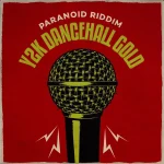 Paranoid Riddim – Young Blood Productions