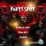 Party Spot Riddim – Full Chaarge Records
