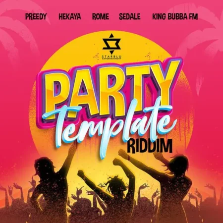 Party Template Riddim – StarBlu Entertainment Party Template Riddim - Starblu Entertainment
