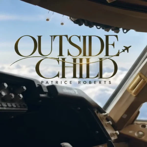 Patrice Roberts - Outside Child Patrice Roberts - Outside Child