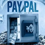 Pay Pal Riddim – Lee Milla Productions