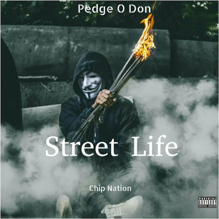 Pedge O Don – Street Life Pedge O Don - Street Life