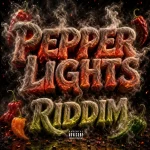 Pepper Light Riddim – Murrays Empire Records