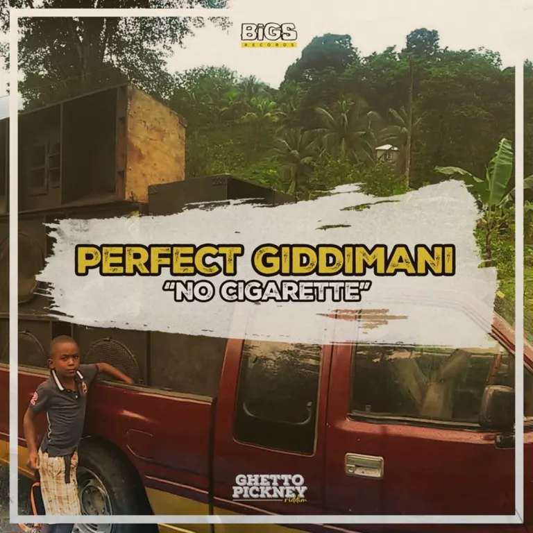 Perfect Giddimani – No Cigarette Perfect Giddimani - No Cigarette