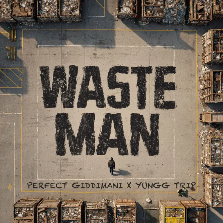 Perfect Giddimani X Yungg Trip - Waste Man