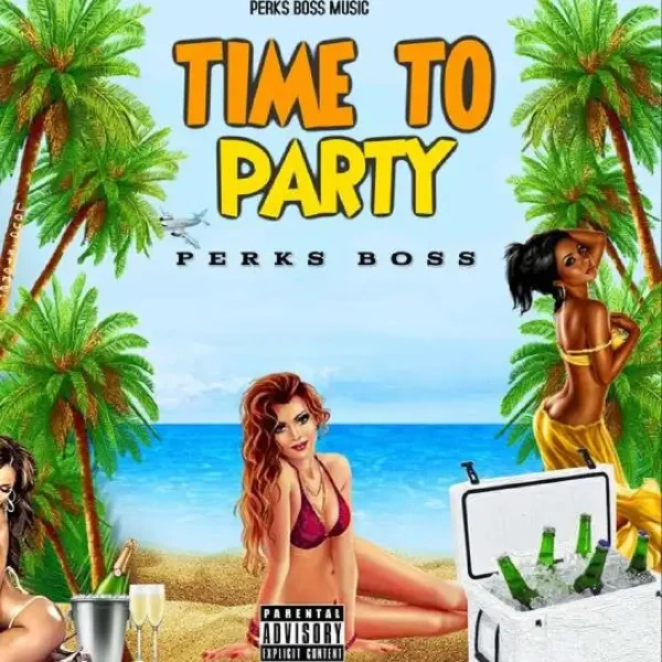 Perks Boss - Time To Party