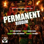 Permanent Riddim – TM & God Alone