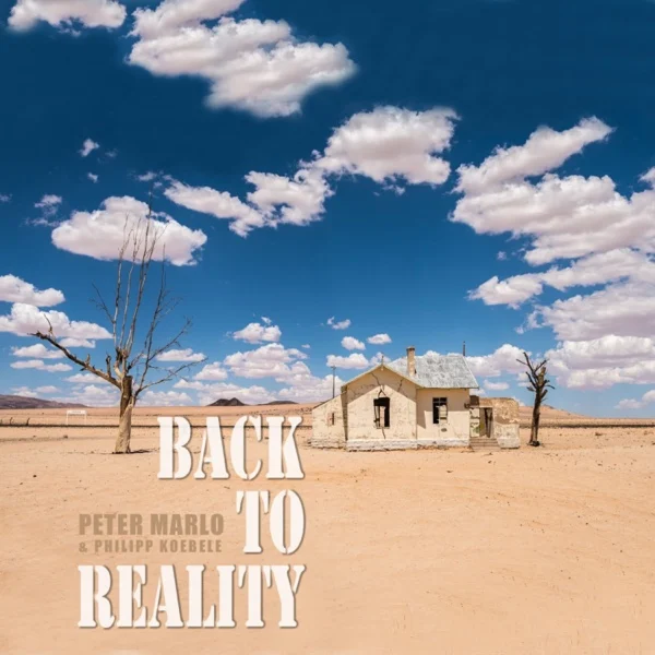 Peter Marlo & Philipp Koebele - Back To Reality