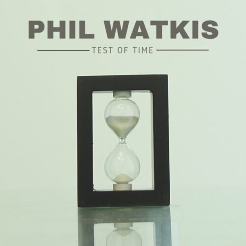 phil watkis - test of time