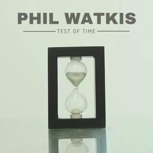phil watkis - test of time