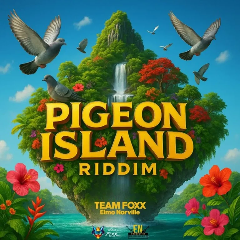 Pigeon Island Riddim - Team Foxx