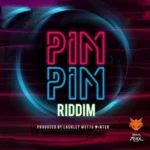 Pim Pim Riddim (2017) – Fox Productions
