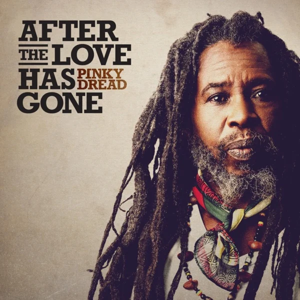 Pinky Dread - After The Love Has Gone