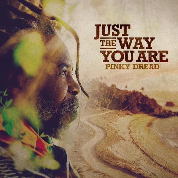 Pinky Dread - Just The Way You Are