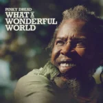 Pinky Dread – What A Wonderful World Album