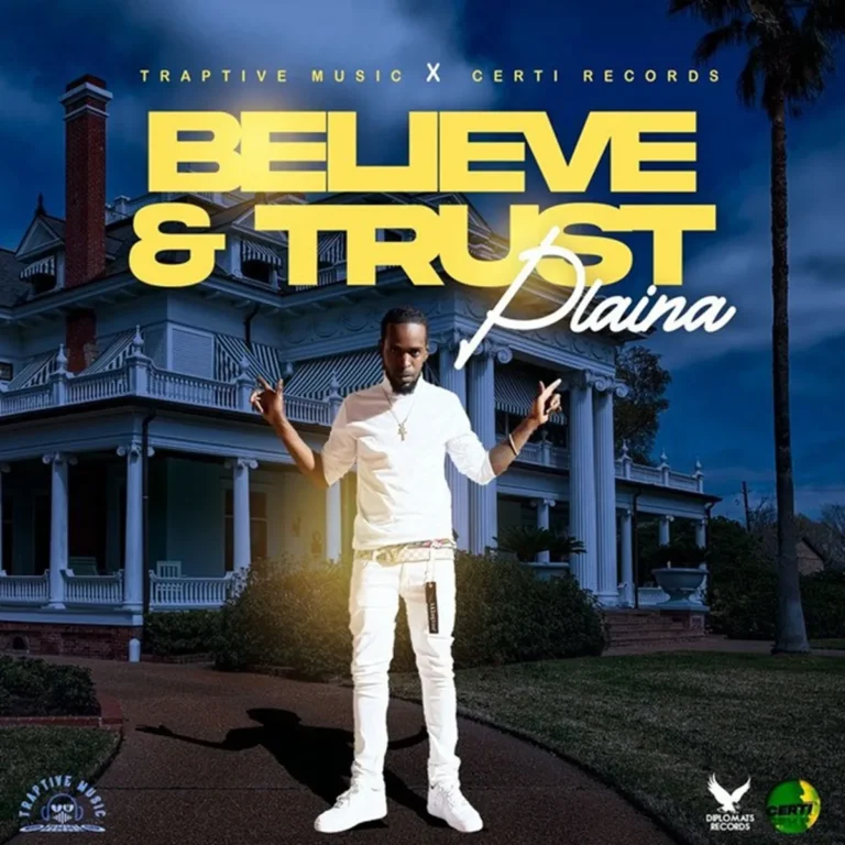 Plaina – Believe & Trust Plaina - Believe & Trust