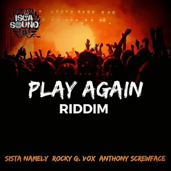 Play Again Riddim - Islasound