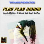 Play Play Riddim (2024) – Wooligan Production