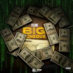 Plazmic & Gbe – Big Cheque