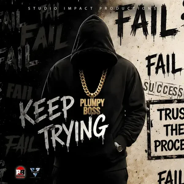 Plumpy Boss - Keep Trying