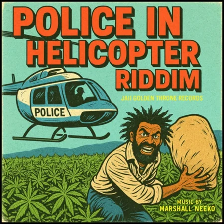 Police In Helicopter Riddim - Jah Golden Throne Records