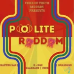 Polite Riddim – Voice Of Truth Records