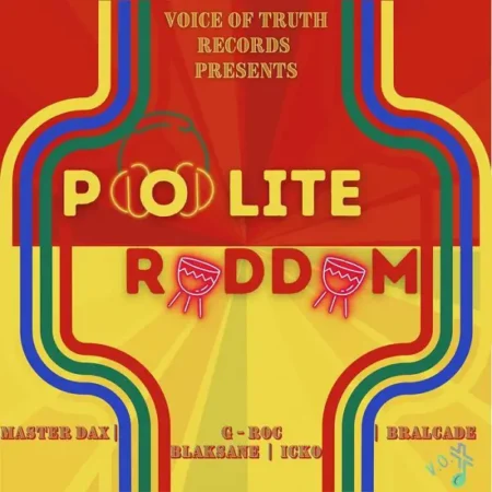 Polite Riddim – Voice Of Truth Records Polite Riddim - Voice Of Truth Records