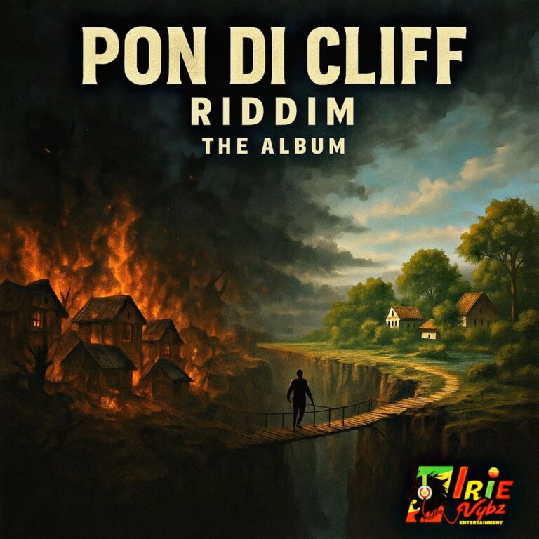 Pon Di Cliff Riddim (The Album) – Irie Vybz Entertainment Pon Di Cliff Riddim (The Album) - Irie Vybz Entertainment
