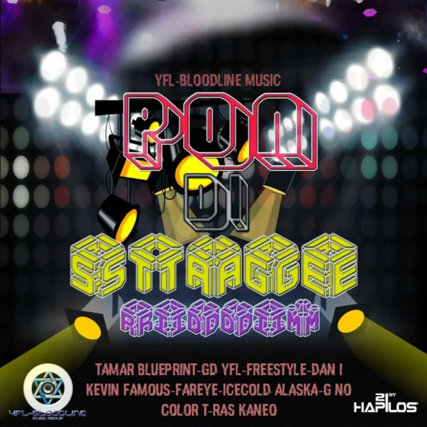 Pon Di Stage Riddim - Yfl-Bloodline Music