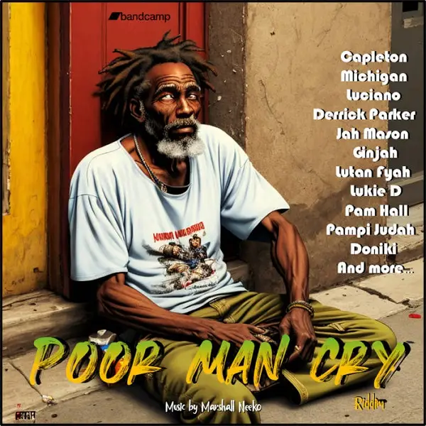 Poor Man Cry Riddim - Marshall Neeko