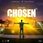 Popcaan – Chosen