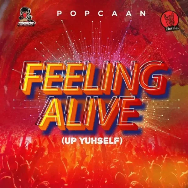 Popcaan - Feeling Alive (up Yuhself)