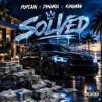 Popcaan x Dynamiq x Kingman – Solved