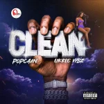 Popcaan x Likkle Vybz – Clean