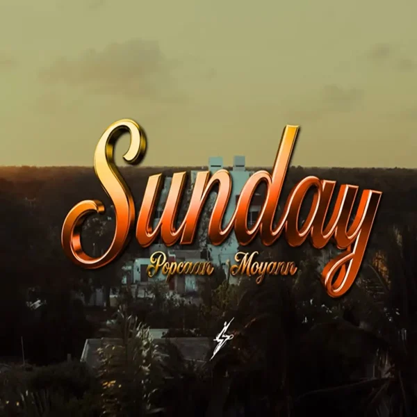 Popcaan X Moyann - Sunday