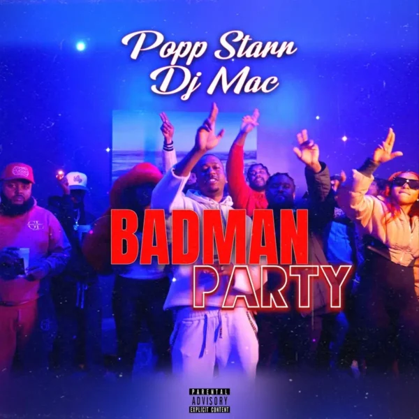 Popp Starr - Badman Party (Wyfl Riddim)