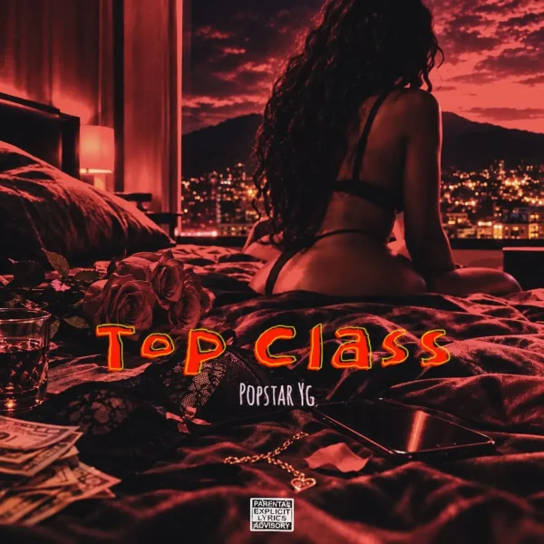 Popstar Yg - Top Class