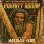 Poverty Riddim – Jah Golden Throne Records