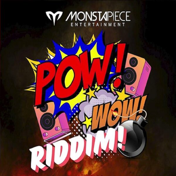 Pow Wow Riddim – Monstapiece Entertainment Pow Wow Riddim - Monstapiece Entertainment