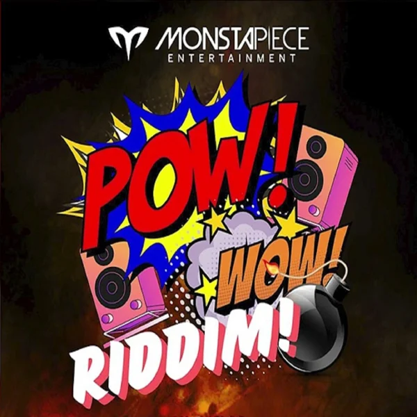 Pow Wow Riddim - Monstapiece Entertainment