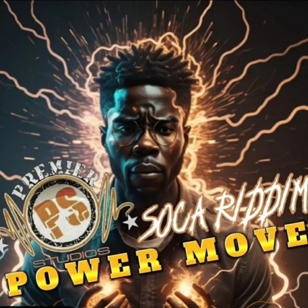 Power Move Soca Riddim - Premier Studio