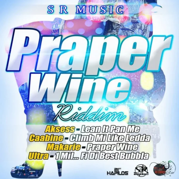Praper Wine Riddim - Jahmila Records