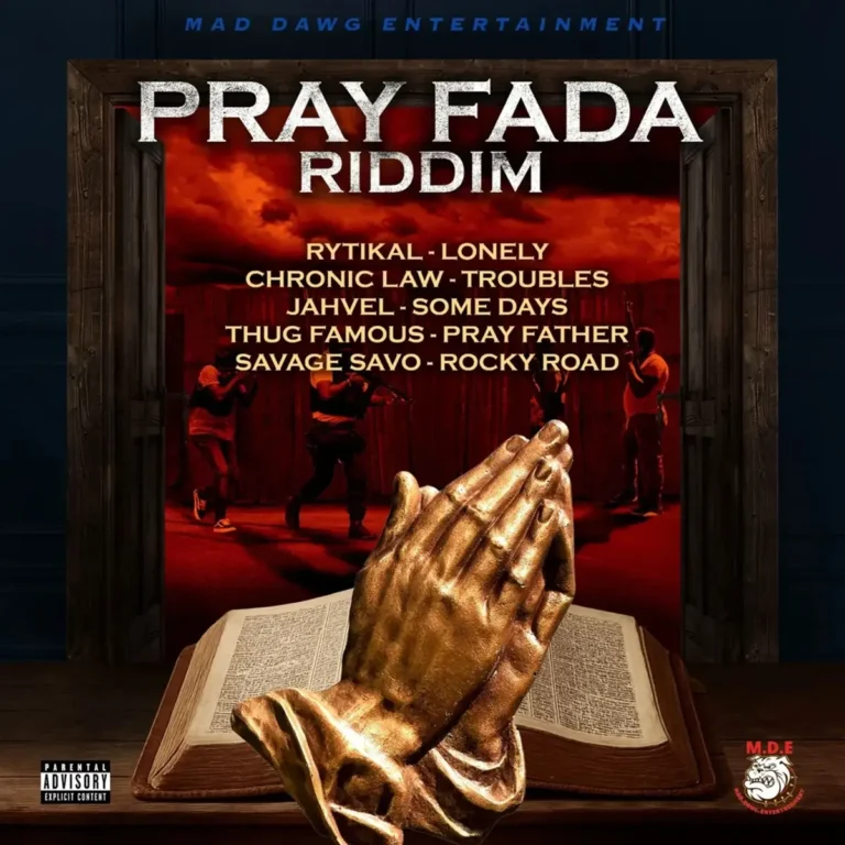 Pray Fada Riddim - Mad Dawg Entertainment