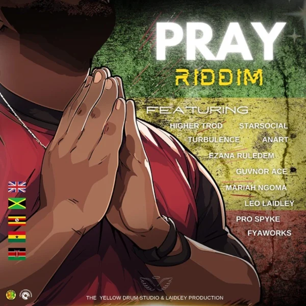 Pray Riddim - Laidley Production