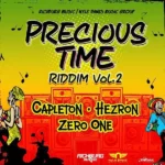Precious Time Riddim Vol.2 by Richburg Music