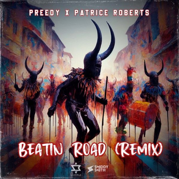 Preedy, Patrice Roberts & Smiddy Smith - Beatin Road (remix)