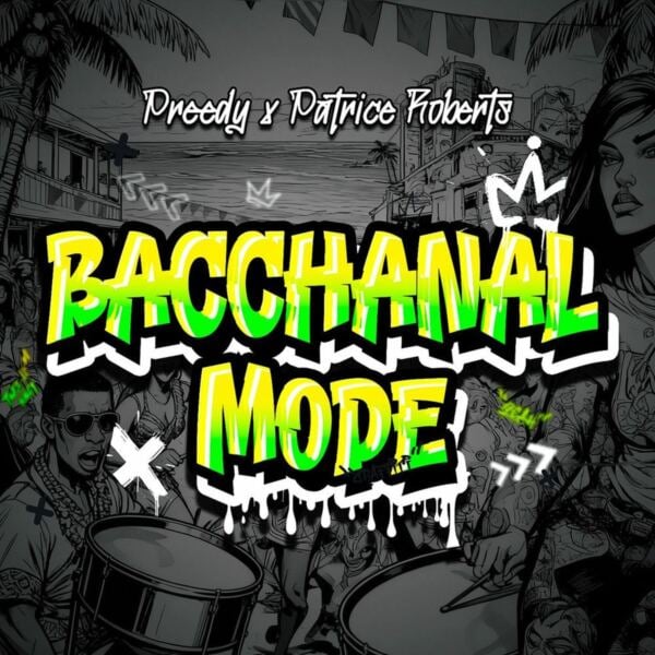 Preedy X Patrice Roberts - Bacchanal Mode Preedy X Patrice Roberts - Bacchanal Mode